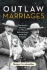 Outlaw Marriages - Book