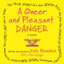 Queer and Pleasant Danger - eAudiobook