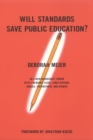 Will Standards Save Public Education? - Book