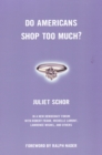 Do Americans Shop Too Much? - Book