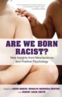 Are We Born Racist? - eBook