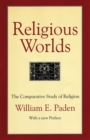 Religious Worlds : The Comparative Study of Religion - Book