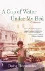 Cup of Water Under My Bed - eBook