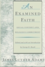 An Examined Faith : Social Context and Religious Commitment - Book