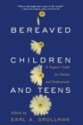 Bereaved Children : A Support Guide for Parents and Professionals - Book