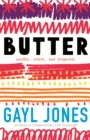 Butter : Novellas, Stories, and Fragments - Book