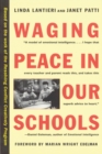 Waging Peace In Our Schools - Book