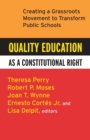 Quality Education as a Constitutional Right : Creating a Grassroots Movement to Transform Public Schools - Book