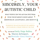 Sincerely, Your Autistic Child - eAudiobook