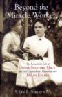 Beyond the Miracle Worker : The remarkable life of Anne Sullivan Macy - Book