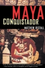 Maya Conquistador - Book
