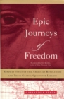 Epic Journeys of Freedom - eBook