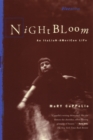Night Bloom : An Italian-American Life - Book