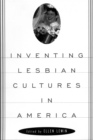 Inventing Lesbian Cultures - Book