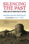 Silencing the Past : Power and the Production of History - Book