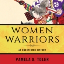Women Warriors - eAudiobook