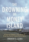 Drowning of Money Island - eBook