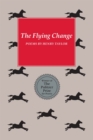 The Flying Change : Poems - Book