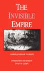 The Invisible Empire : A Concise Review of the Epoch - Book