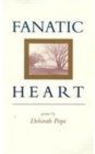 Fanatic Heart : Poems - Book
