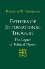 Fathers of International Thought : The Legacy of Political Theory - Book