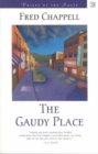 The Gaudy Place : A Novel - Book