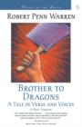 Brother to Dragons : A Tale in Verse and Voices - Book