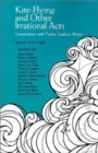 Kite-Flying and Other Irrational Acts : Conversations with Twelve Southern Writers - Book