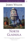 North Gladiola : A Novel - Book
