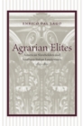 Agrarian Elites : American Slaveholders and Southern Italian Landowners, 1815-1861 - Book