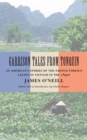Garrison Tales from Tonquin : An American's Stories of the French Foreign Legion in Vietnam in the 1890s - Book