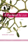 If the Heart Is Lean : Stories - Book
