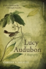 Lucy Audubon : A Biography - Book