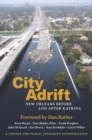 City Adrift : New Orleans Before and After Katrina - Center for Public Integrity