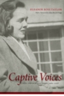 Captive Voices : New and Selected Poems, 1960-2008 - Book