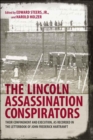 The Lincoln Assassination Conspirators : Their Confinement and Execution, as Recorded in the Letterbook of John Frederick Hartranft - eBook