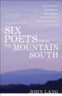 Six Poets from the Mountain South - eBook