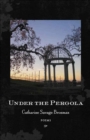 Under the Pergola : Poems - Book