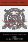 The Pride of the Confederate Artillery : The Washington Artillery in the Army of Tennessee - eBook