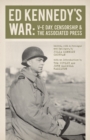Ed Kennedy's War : V-E Day, Censorship, and the Associated Press - Book