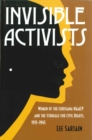 Invisible Activists : Women of the Louisiana NAACP and the Struggle for Civil Rights, 1915--1945 - eBook