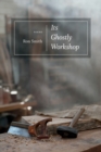 Its Ghostly Workshop : Poems - eBook