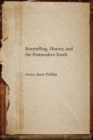 Storytelling, History, and the Postmodern South - Book