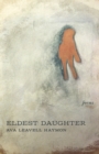 Eldest Daughter : Poems - Book