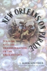 New Orleans on Parade : Tourism and the Transformation of the Crescent City - eBook