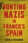 Hunting Nazis in Franco's Spain - eBook