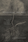 Possessing the Past : Trauma, Imagination, and Memory in Post-Plantation Southern Literature - eBook