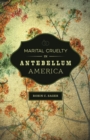 Marital Cruelty in Antebellum America - eBook