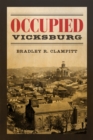 Occupied Vicksburg - Book