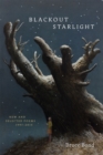 Blackout Starlight : New and Selected Poems, 1997-2015 - Book